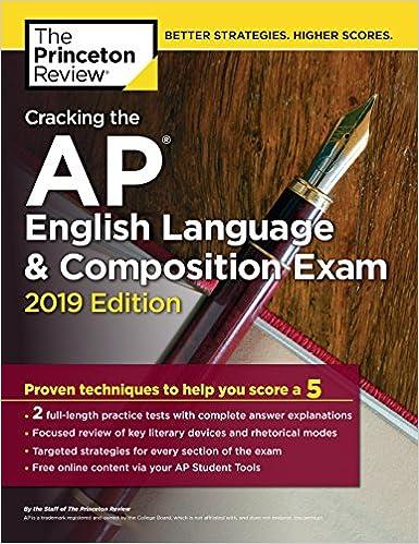 cracking the ap english language and composition exam proven techniques to help you score a 5 - 2019 2019