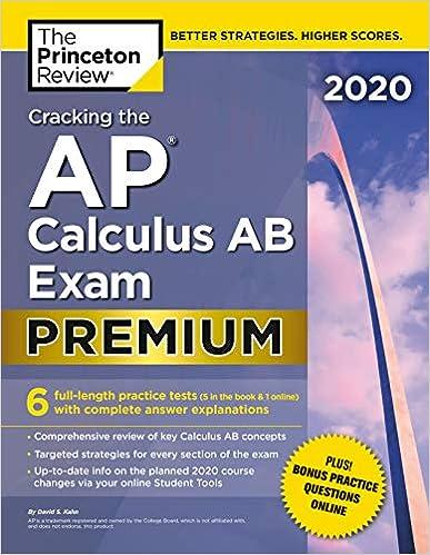 cracking the ap calculus ab exam premium  2020 2020 edition the princeton review 052556814x, 978-0525568148