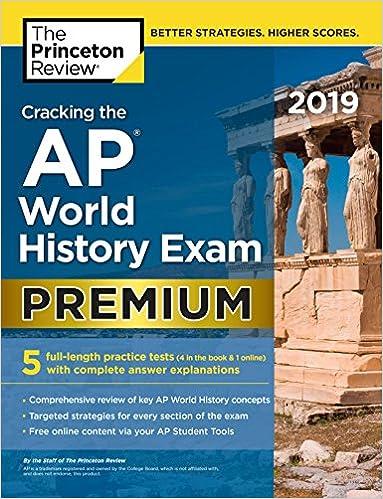 cracking the ap world history exam premium 2019 2019 edition the princeton review 1524758175, 978-1524758172
