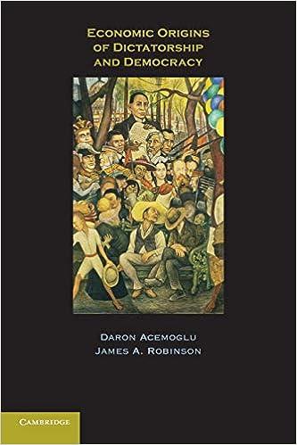 economic origins of dictatorship and democracy 1st edition daron acemoglu, james a. robinson 0521671426,