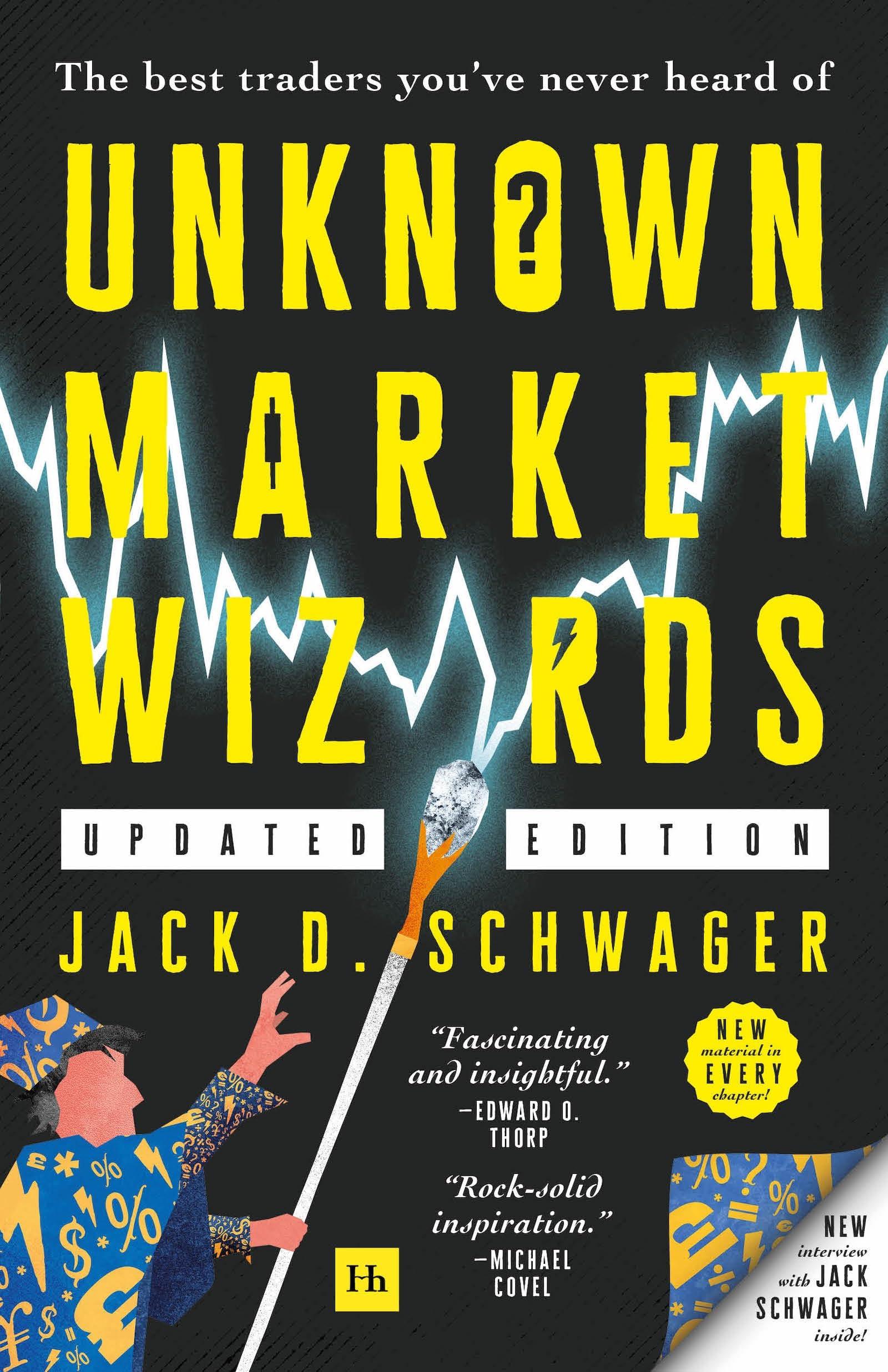 unknown market wizards the best traders youve never heard of 1st edition jack d. schwager 0857198718,