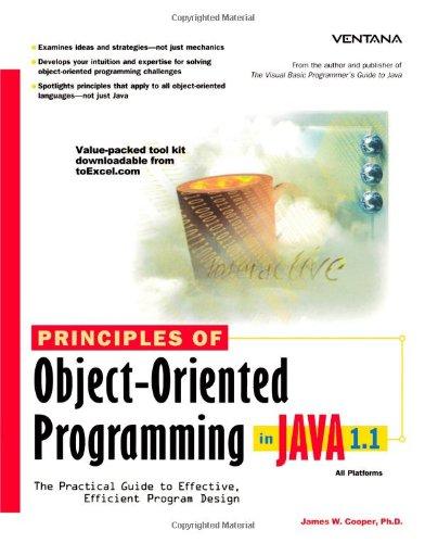 principles of object oriented programming in java 1.1 1st edition james w. cooper 1583482180, 978-1583482186