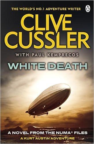 white death  clive cussler, paul kemprecos 1405916257, 978-1405916257