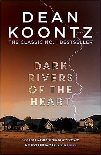 dark rivers of the heart  dean r. koontz 1472234626, 978-1472234629