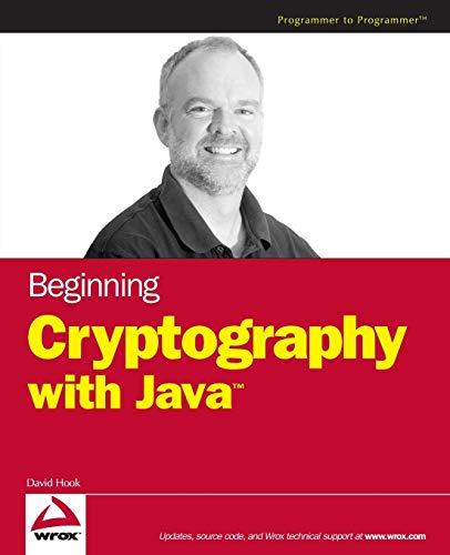 beginning cryptography with java 1st edition david hook 0764596330, 978-0764596339
