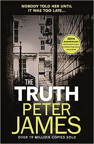 the truth nobody told her until it was too late  peter james 978-1409178439