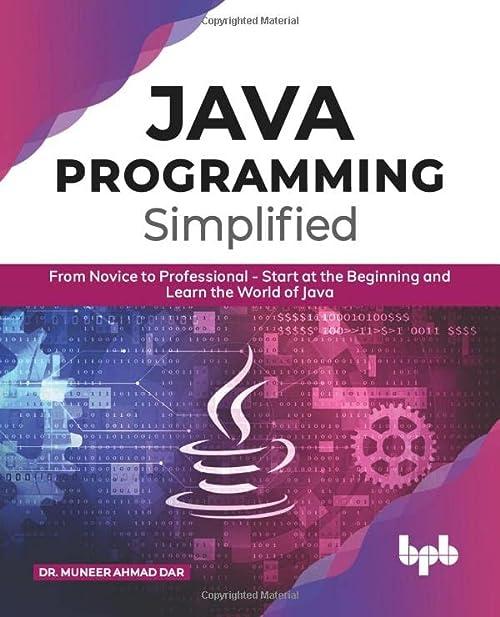 java programming simplified 1st edition dr. muneer ahmad dar 9389845149, 978-9389845143