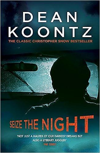 seize the night  dean koontz 147224821x, 978-1472248213