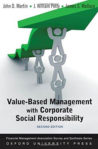 value based management with corporate social responsibility 2nd edition john d. martin, j. william petty,