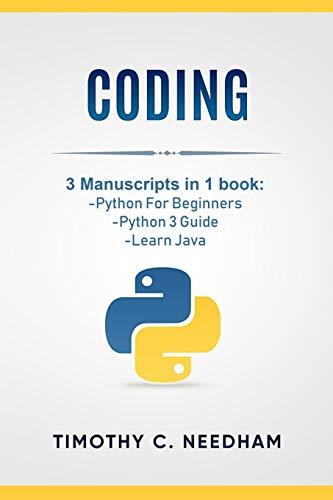 Coding 3 Manuscripts In 1 Book Python For Beginners Python 3 Guide Learn Java