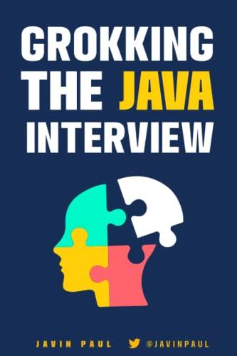 grokking the java interview 1st edition javin paul b08vbmd33v, 979-8571454773