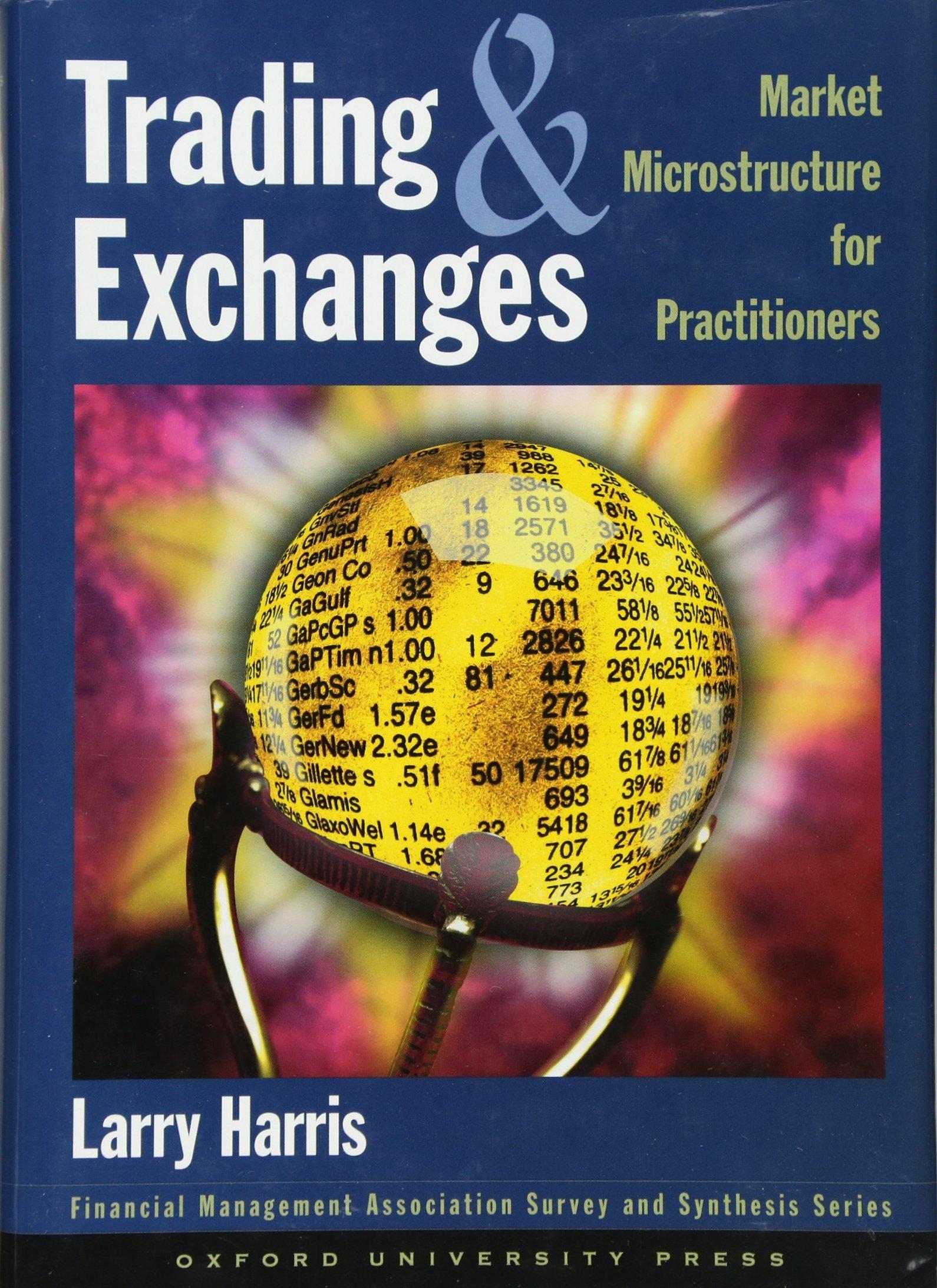 trading and exchanges market microstructure for practitioners 1st edition larry harris 0195144708,