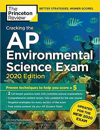 cracking the ap environmental science exam proven techniques to help you score a 5 - 2020 2020 edition the