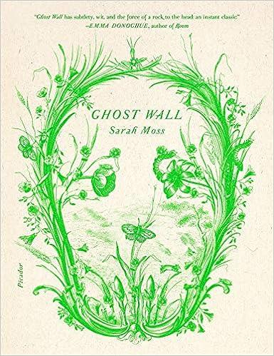 ghost wall a novel  sarah moss 1250234956, 978-1250234957