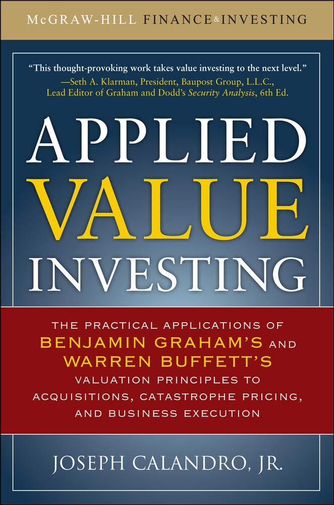 applied value investing the practical application of benjamin graham and warren buffetts valuation principles