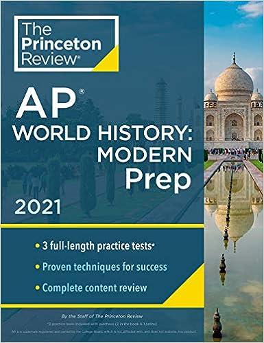 the princeton review ap world history modern prep 2021 2021 edition the princeton review 0525569715,
