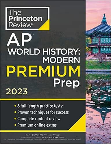 the princeton review ap world history modern premium prep 2023 2023 edition the princeton review 0593450949,