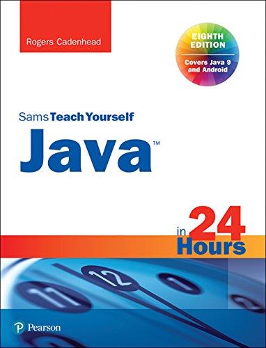 java in 24 hours sams teach yourself covering java 9 8th edition rogers cadenhead 0672337940, 978-0672337949