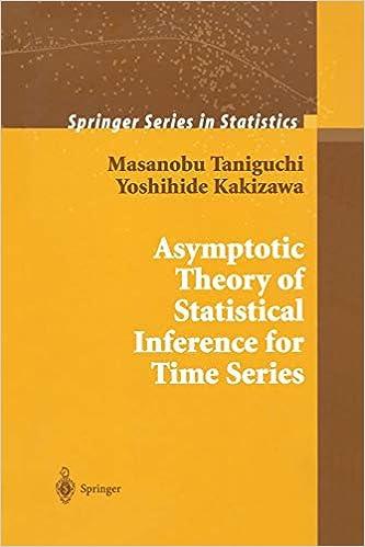 asymptotic theory of statistical inference for time series 1st edition masanobu taniguch, yoshihide kakizawa