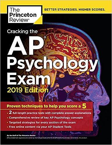 cracking the ap psychology exam proven techniques to help you score a 5 - 2019 2019 edition the princeton