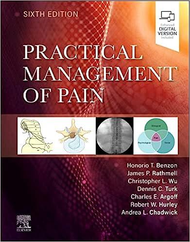 practical management of pain 6th edition honorio benzon, james p. rathmell, christopher l. wu, dennis turk,