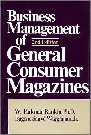 business management of general consumer magazines 2nd edition w. parkman rankin, eugene s. waggaman