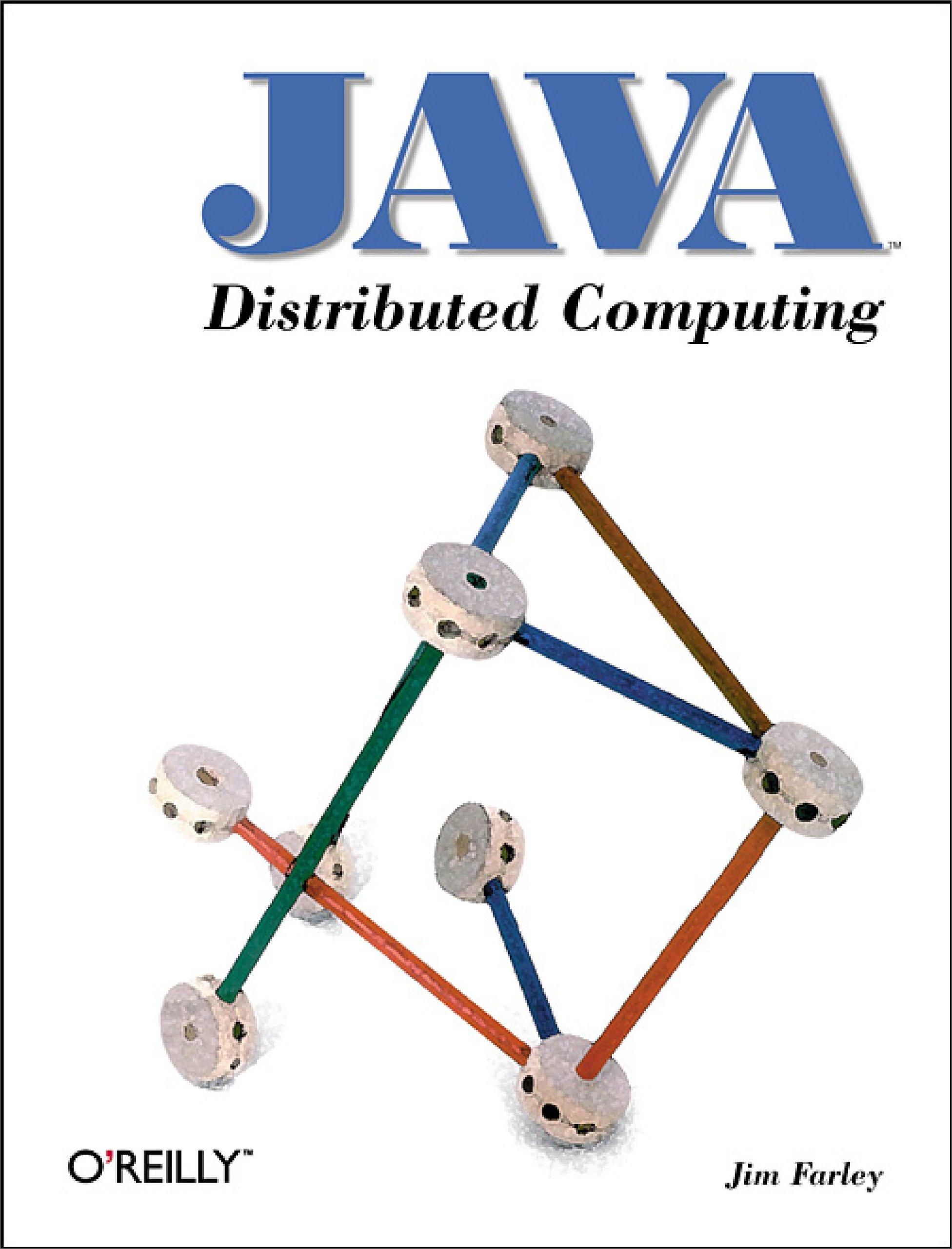 java distributed computing 1st edition jim farley 1565922069, 978-1565922068