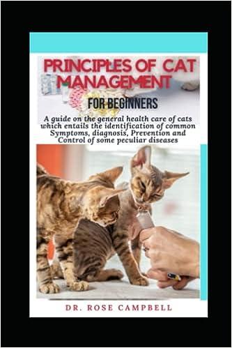 principles of cats management a guide on the general health care of cats which entails the identification of