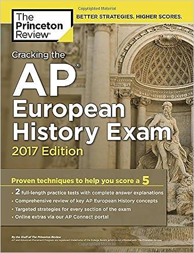 cracking the ap european history exam proven techniques to help you score a 5 - 2017 2017 edition princeton