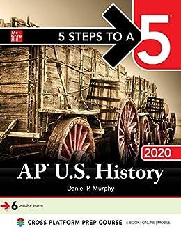 5 steps to a 5 ap us history 2020 2020 edition daniel p. murphy 1260454673, 978-1260454673