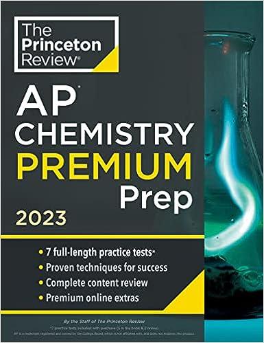 the princeton review ap chemistry premium prep 2023 2023 edition the princeton review 0593450701,