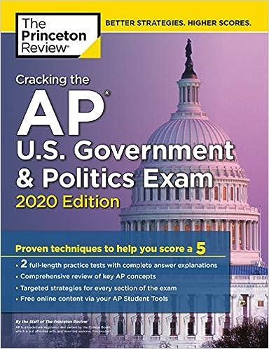 cracking the ap us government and politics exam proven techniques to help you score a 5 - 2020 2020 edition