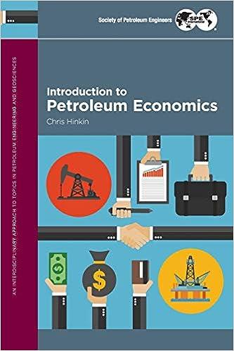 introduction to petroleum economics 1st edition chris hinkin 1613994931, 978-1613994931