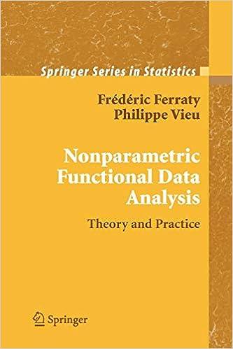 nonparametric functional data analysis  theory and practice 1st edition frédéric ferraty , philippe vieu
