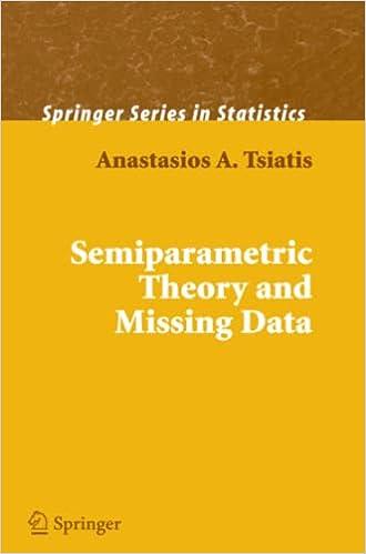 semiparametric theory and missing data 1st edition anastasios tsiatis 1441921850, 978-1441921857