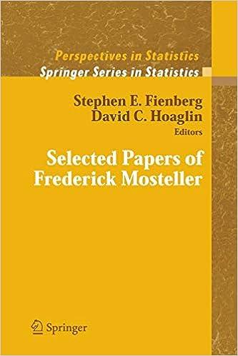 selected papers of frederick mosteller 1st edition stephen e. fienberg, david c. hoaglin 1461499402,