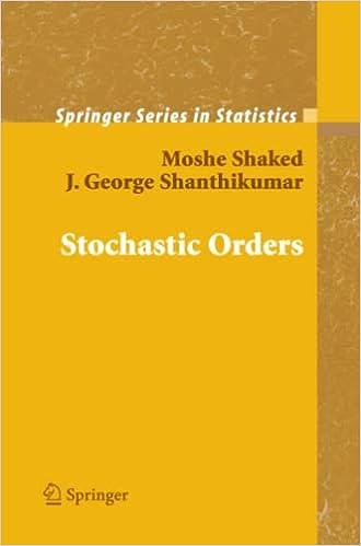 stochastic orders 1st edition moshe shaked , j. george shanthikumar 1441921958, 978-1441921956