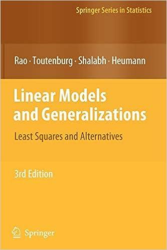 linear models and generalizations least squares and alternatives 3rd edition c. radhakrishna rao,helge