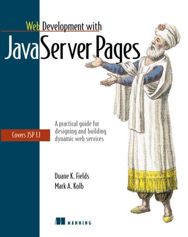 web development with javaserver pages 1st edition fields, duane k. kolb, mark a. 1884777996, 9781884777998