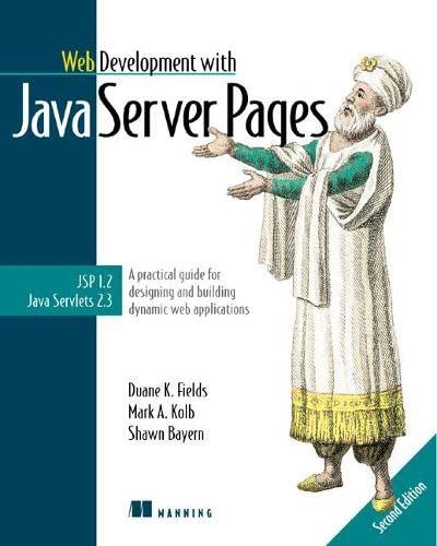 web development with javaserver pages 2nd edition duane k. fields, mark a. kolb, shawn bayern 193011012x,