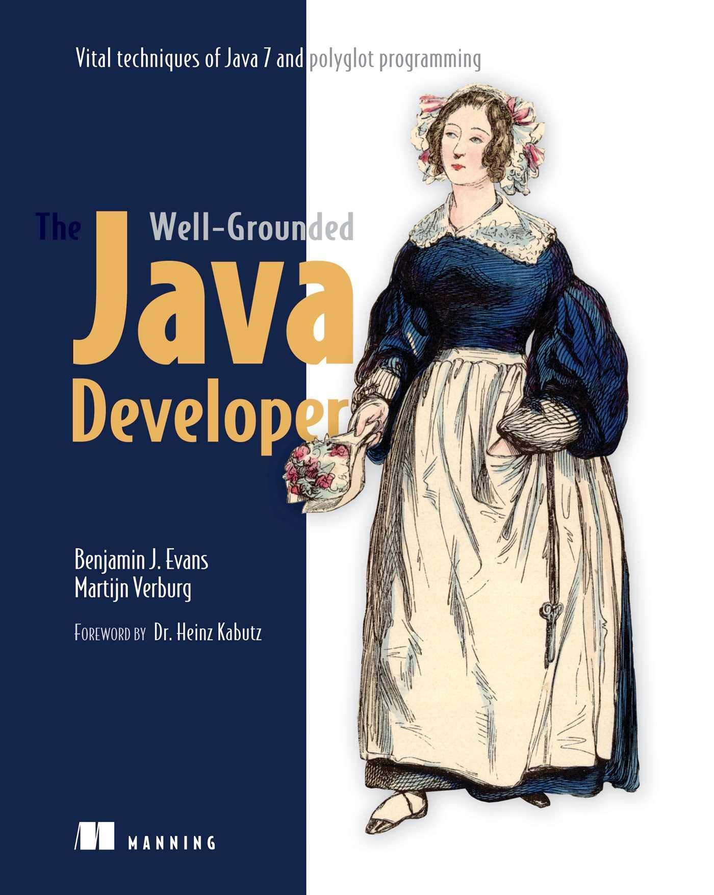 the well grounded java developer 1st edition benjamin martijn verburg 1617290068, 9781617290060
