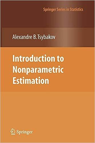 introduction to nonparametric estimation 1st edition alexandre b. tsybakov 1441927093, 978-1441927095