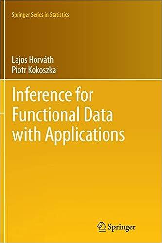 inference for functional data with applications 1st edition lajos horváth , piotr kokoszka 1489990526,