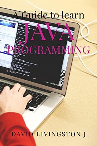 Java Programming  A Guide To Learn