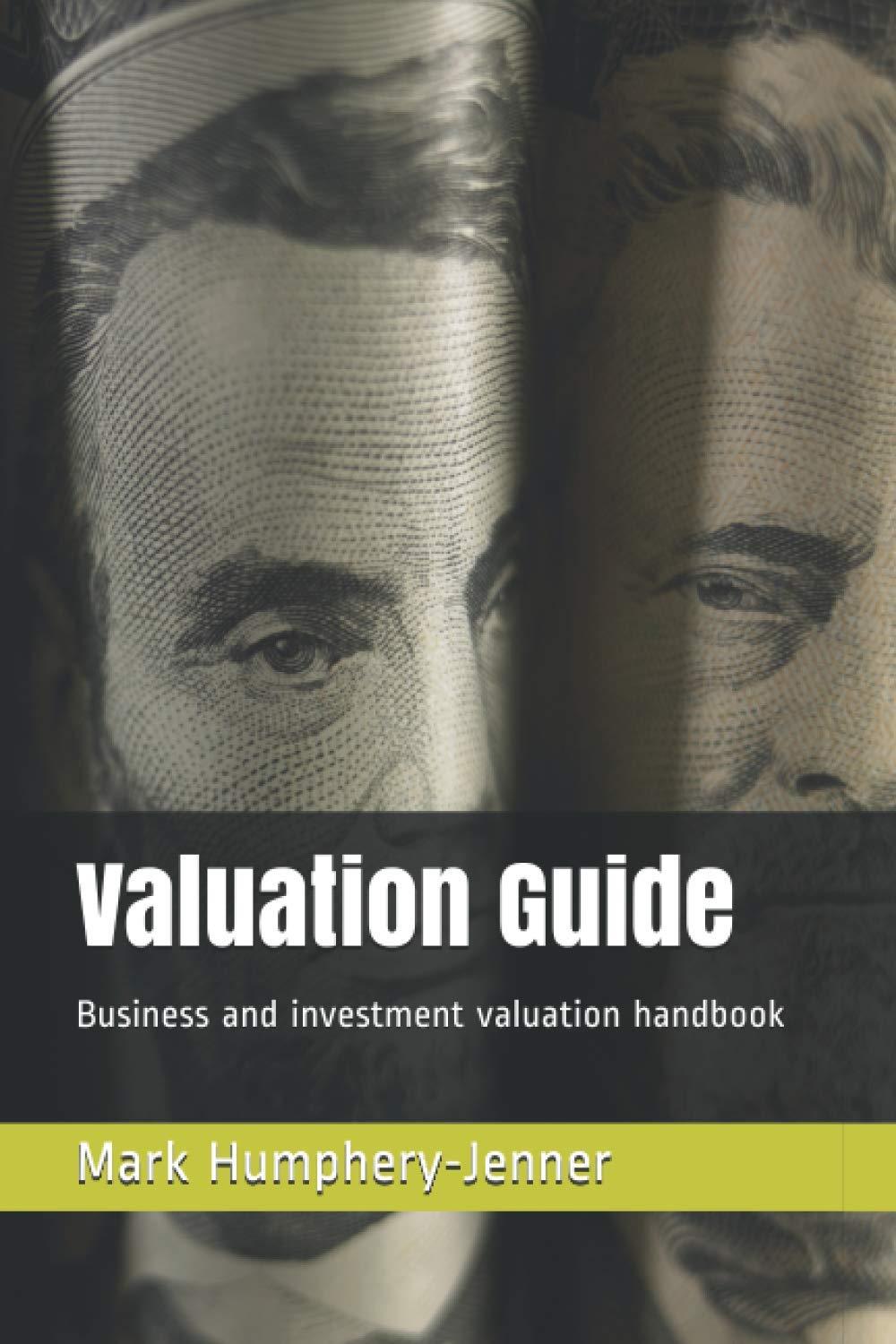 valuation guide business and investment valuation handbook 1st edition mark humphery-jenner b0924m9lpd,