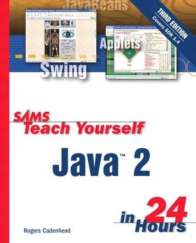 sams teach yourself java 2 in 24 hours 3rd edition rogers cadenhead 0672324601, 978-0672324604