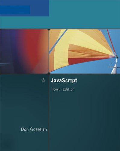 javascript 4th edition don gosselin 1423901509, 978-1423901501