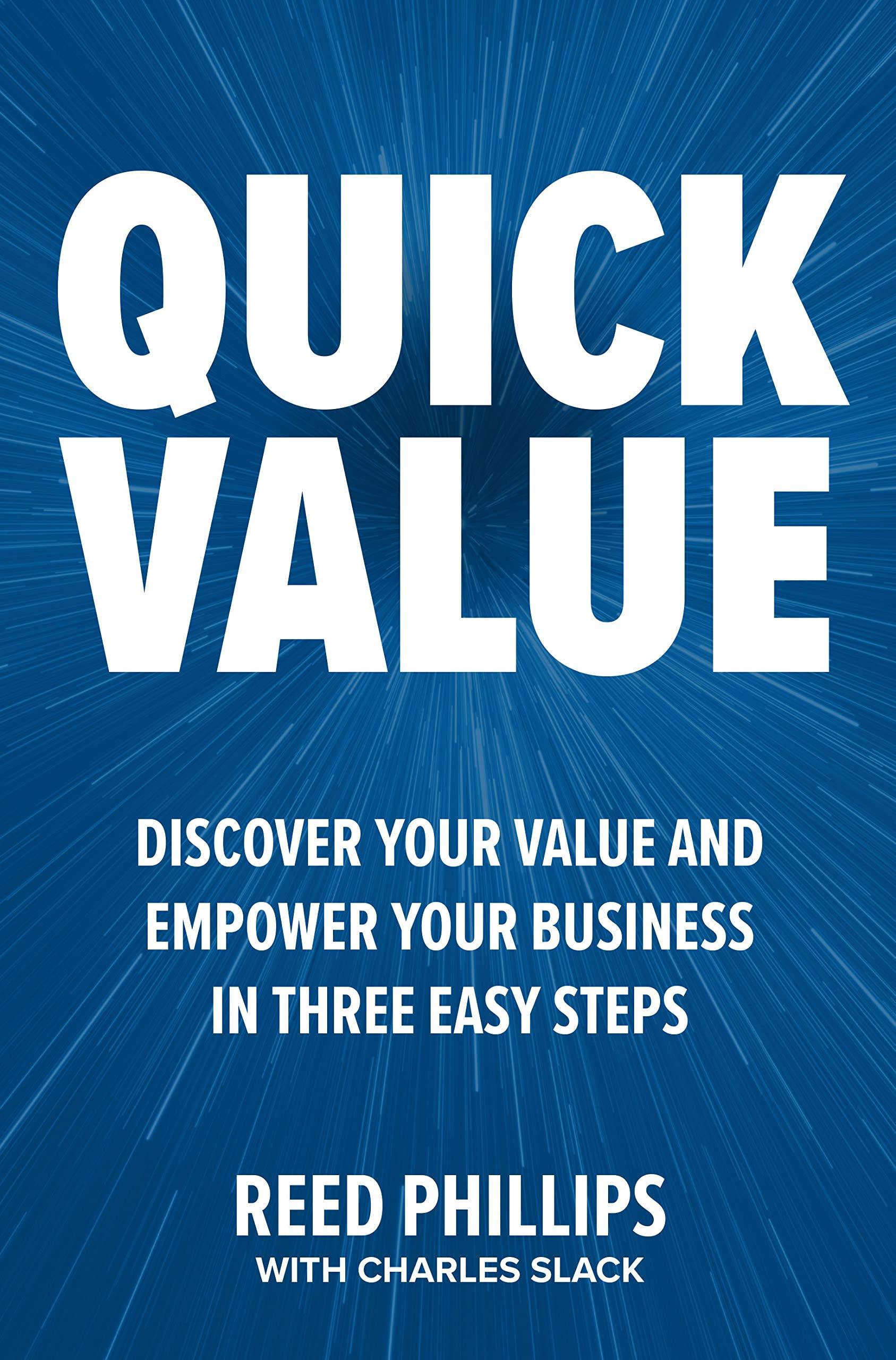 QuickValue Discover Your Value And Empower Your Business In Three Easy Steps