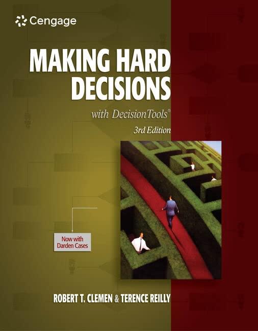 making hard decisions with decisiontools 3rd edition robert clemen, terence reilly 0538797576, 978-0538797573