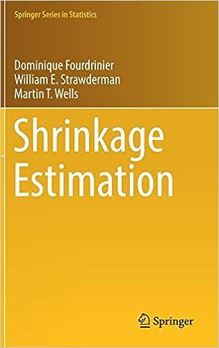 shrinkage estimation 1st edition dominique fourdrinier , william e. strawderman, martin t. wells 303002184x,